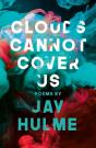 Clouds Cannot Cover Us - Preview