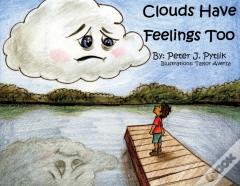 Clouds Have Feelings Too