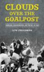 Clouds Over The Goalpost - Preview