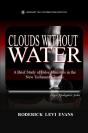 Clouds Without Water: A Brief Study Of False Ministers In The New Testament Church - Preview