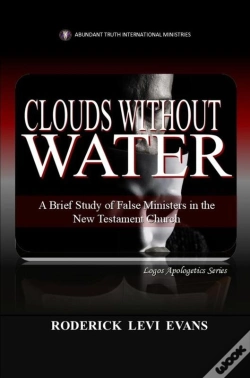 Capa do artigo Clouds Without Water: A Brief Study Of False Ministers In The New Testament Church