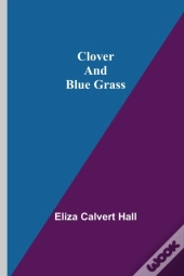 Clover And Blue Grass