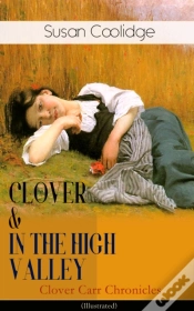 Capa do artigo Clover & In The High Valley (Clover Carr Chronicles) - Illustrated