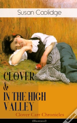 Capa do artigo Clover & In The High Valley (Clover Carr Chronicles) - Illustrated