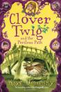 Clover Twig And The Perilous Path - Preview