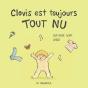 Clovis Est Toujours Tout Nu - Preview