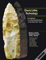 Clovis Lithic Technology