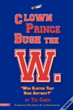 Capa do artigo Clown Prince Bush The W