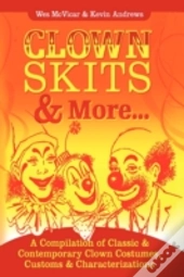 Clown Skits & More...