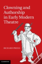 Capa do artigo Clowning And Authorship In Early Modern Theatre