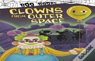 Clowns From Outer Space