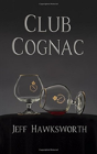 Club Cognac - Preview