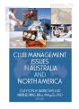 Club Management Issues In Australia And North America - Preview