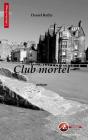 Club Mortel - Preview