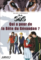 Capa do artigo Club Sos ; Qui A Peur De La Bête Du Gévaudan ?