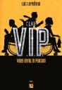 Club V.I.P. ; Very Invalid Person - Preview