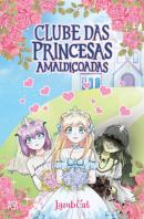 Clube das Princesas Amaldiçoadas N.º 1