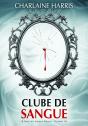 Clube de Sangue - Preview