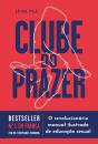 Clube do Prazer - Preview