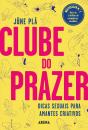 Clube do Prazer - Preview