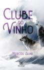 Clube Do Vinho - Preview