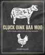 Cluck, Oink, Baa, Moo - Preview