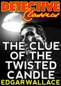 Clue Of The Twisted Candle - Preview