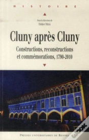 Capa do artigo Cluny Après Cluny ; Constructions, Reconstructions Et Commémorations, 1790-2010