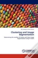 Clustering And Image Segmentation