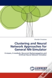 Clustering And Neural Network Approaches For General Nn-Simulator