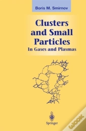 Clusters And Small Particles