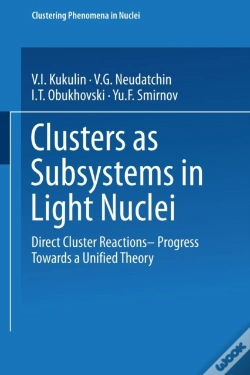 Capa do artigo Clusters As Subsystems In Light Nuclei