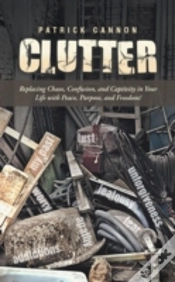 Capa do artigo Clutter: Replacing Chaos, Confusion, And