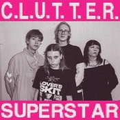Capa do artigo C.L.U.T.T.E.R./Superstar - Vinil