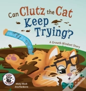 Clutz The Cat Learns To Do Hard Things