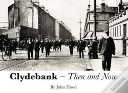 Capa do artigo Clydebank Then & Now