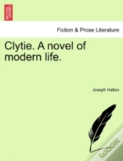 Capa do artigo Clytie. A Novel Of Modern Life.