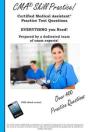 Cma Skill Practice! Practice Test Questions For The Certified Medical Assistant Test - Preview
