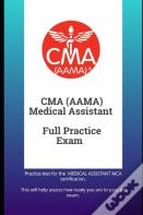 Cma(Aama) Medical Assistant Full Practice Exam