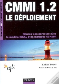 Capa do artigo Cmmi 1.2 ; Le Déploiement ; Réussir Son Parcours Avec Le Modèle Ideal Et La Méthode Scampi