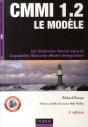 Cmmi 1.2 ; Le Modèle ; Un Itinéraire Fléché Vers Le Capability Maturity Model Integration (3e Édition) - Preview
