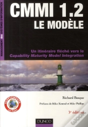 Capa do artigo Cmmi 1.2 ; Le Modèle ; Un Itinéraire Fléché Vers Le Capability Maturity Model Integration (3e Édition)