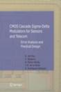 Cmos Cascade Sigma-Delta Modulators For Sensors And Telecom - Preview