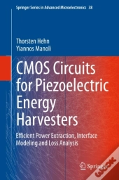 Cmos Circuits For Piezoelectric Energy Harvesters