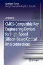 Cmos-Compatible Key Engineering Devices For High-Speed Silicon-Based Optical Interconnections - Preview