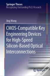 Cmos-Compatible Key Engineering Devices For High-Speed Silicon-Based Optical Interconnections