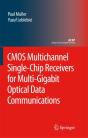 Cmos Multichannel Single-Chip Receivers For Multi-Gigabit Optical Data Communications - Preview