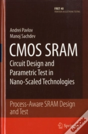 Capa do artigo Cmos Sram Circuit Design And Parametric Test In Nano-Scaled Technologies