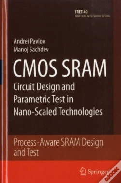 Capa do artigo Cmos Sram Circuit Design And Parametric Test In Nano-Scaled Technologies