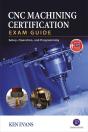Cnc Machining Certification Exam Guide - Preview